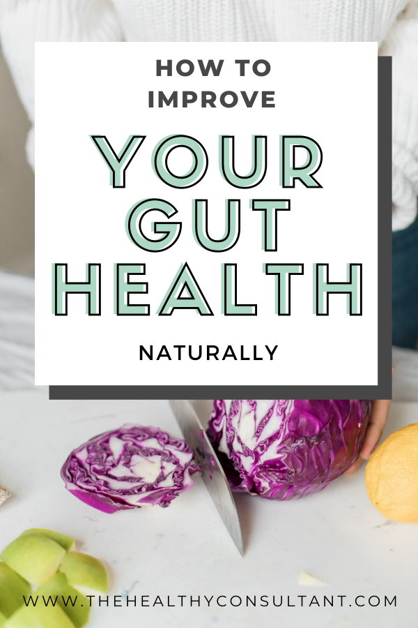 How to improve your gut health naturally