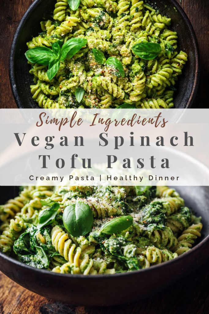 pinterest ready image of a bowl of creamy spinach tofu pasta