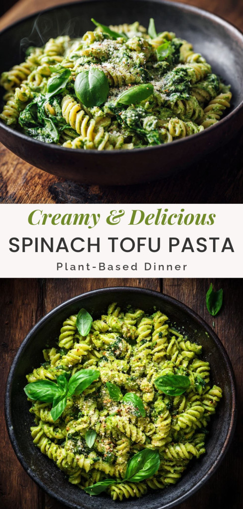 pinterest ready image of a bowl of creamy spinach tofu pasta