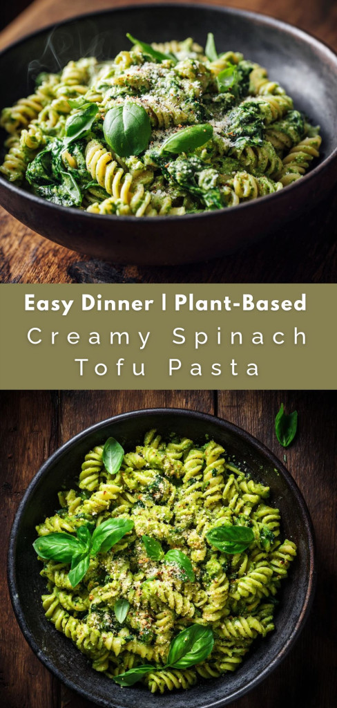 pinterest ready image of a bowl of creamy spinach tofu pasta